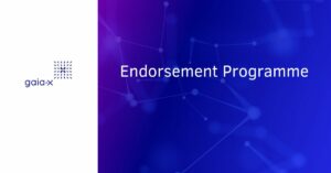 Gaia-X Association for Data and Cloud (AISBL) Endorsement Programme